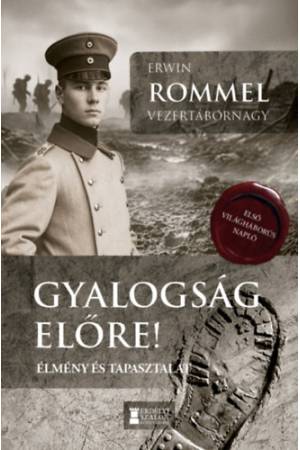 Gyalogság, előre! - Élmény és tapasztalat
