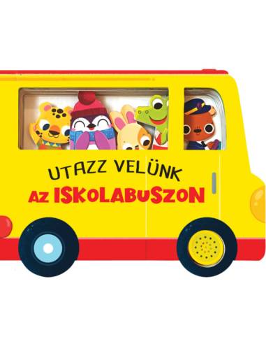 Utazz velünk az iskolabuszon - hangmodulos könyv