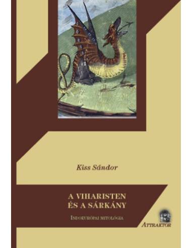 A viharisten és a sárkány - Indoeurópai mitológia