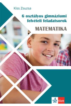 6 osztályos gimnáziumi felvételi feladatsorok - Matematika