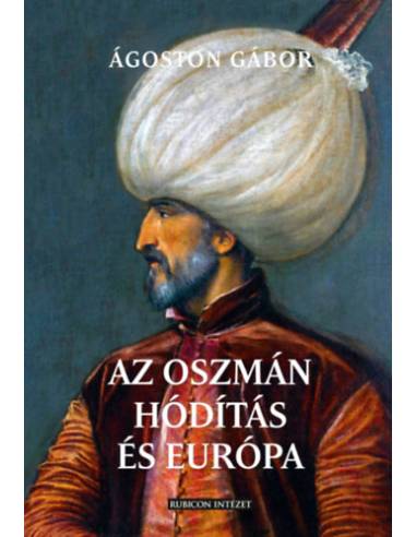 Az oszmán hódítás és Európa