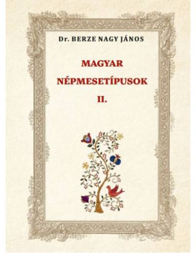 MAGYAR NÉPMESETÍPUSOK II.