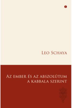 Az ember és az Abszolútum a Kabbala szerint
