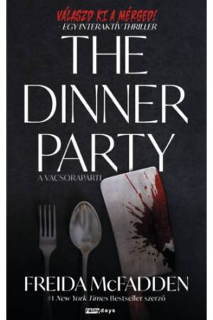 The Dinner Party - A vacsoraparti - Egy interaktív thriller