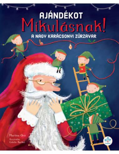 Ajándékot Mikulásnak! - A nagy karácsonyi zűrzavar