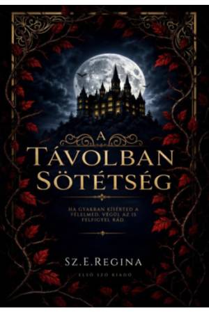 A távolban sötétség - (Különleges kiadás)