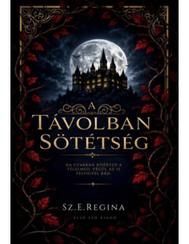 A távolban sötétség - (Különleges kiadás)