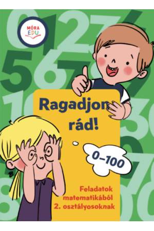 Ragadjon rád - Matekos gyakorló a 100-as számkörben    - Feladatok matematikából 2. osztályosoknak