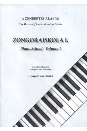 A zeneértés alapjai - Zongoraiskola I.