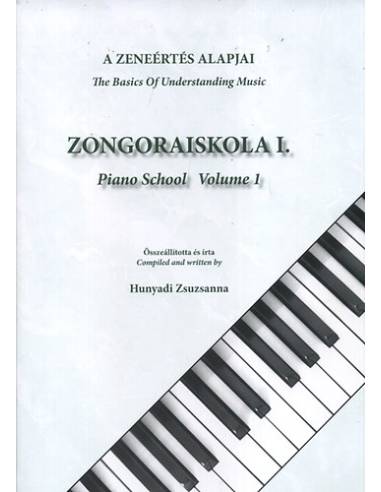 A zeneértés alapjai - Zongoraiskola I.