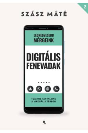 Digitális fenevadak - Toxikus tartalmak a virtuális térben