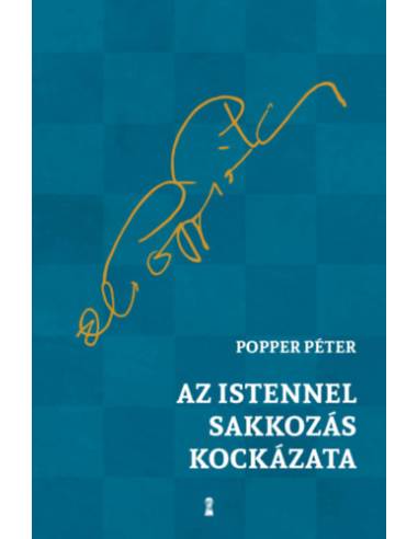 Az Istennel sakkozás kockázata
