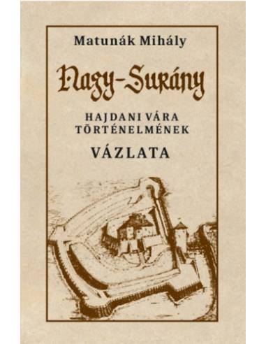 Nagy-Surány hajdani vára történelmének vázlata