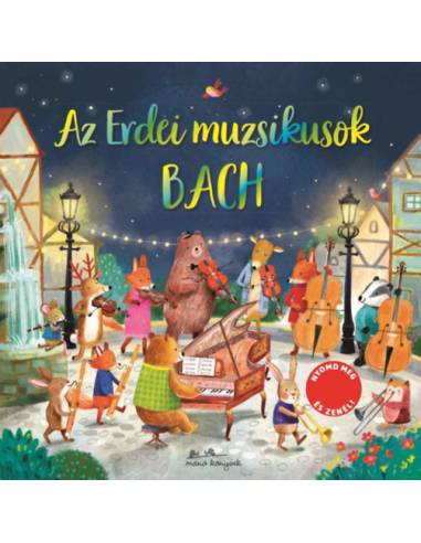 Az erdei muzsikusok - Bach