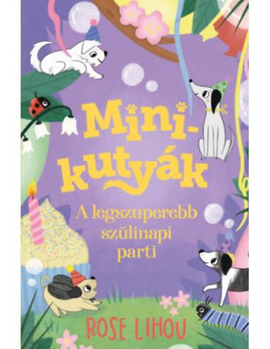 Minikutyák 3. - A legszuperebb szülinapi parti