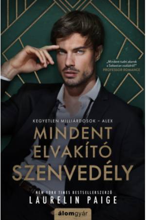 Mindent elvakító szenvedély