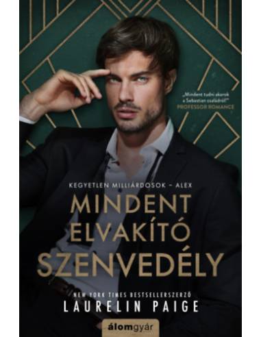Mindent elvakító szenvedély