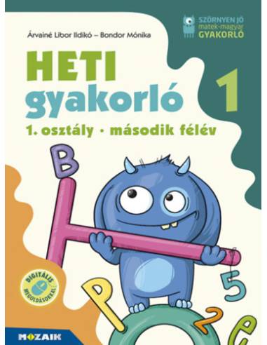 Heti gyakorló 1. osztály - második félév - Magyar és matek gyakorlófeladatok