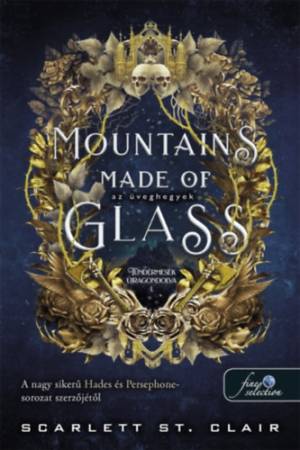 Mountains Made of Glass - Az üveghegyek - Tündérmesék újragondolva 1.