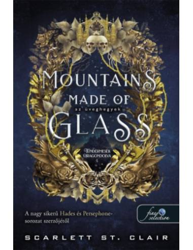 Mountains Made of Glass - Az üveghegyek - Tündérmesék újragondolva 1.