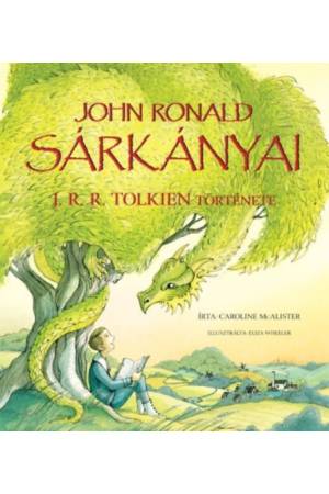 John Ronald sárkányai - J. R. R. Tolkien története