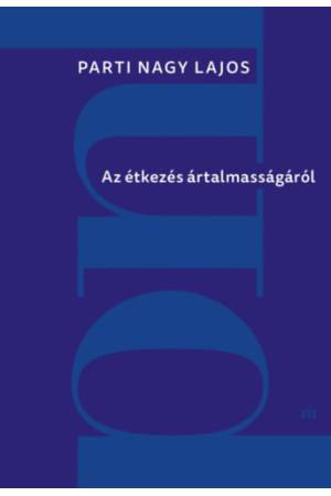 Az étkezés ártalmasságáról