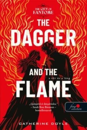 The Dagger and the Flame - A Tőr és a Láng - The City of Fantome 1.