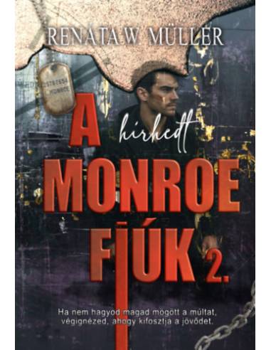 A hírhedt Monroe fiúk 2.