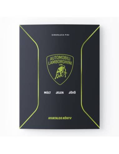 Lamborghini: Múlt, jelen és jövő - Hivatalos könyv