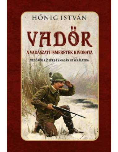 Vadőr - A vadászati ismeretek kivonata