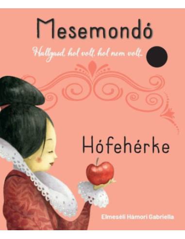 Hófehérke - Mesemondó