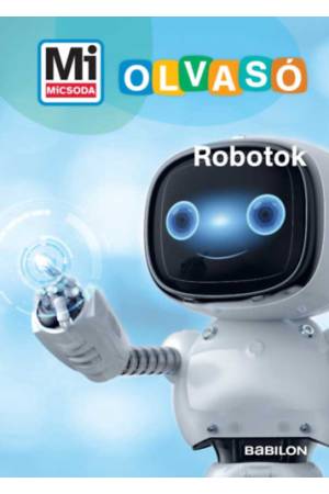 Robotok - Mi Micsoda Olvasó