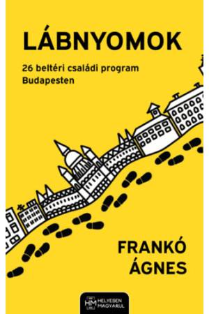 Lábnyomok - 26 beltéri családiprogram Budapesten