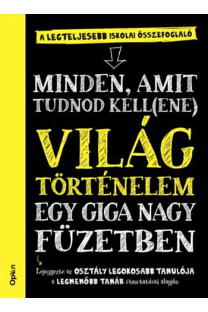 Világtörténelem egy giga nagy füzetben