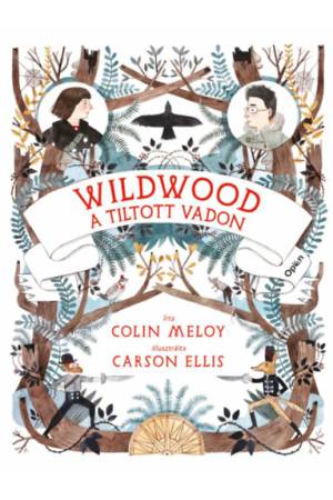 Wildwood 1. - A tiltott Vadon