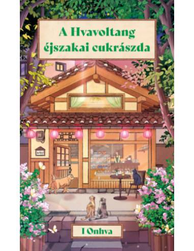 A Hvavoltang éjszakai cukrászda