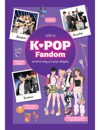 Vár a k-pop fandom!