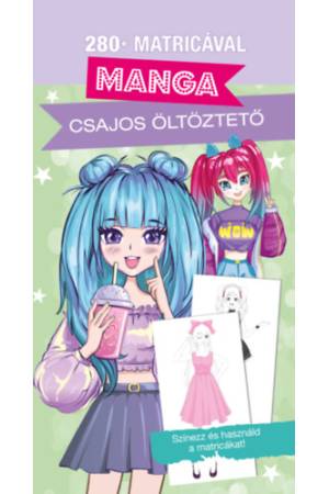 Dekoráld ki! - Manga - Csajos öltöztető - 280+ matricával