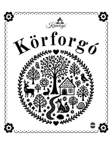 Kuncogó - Körforgó