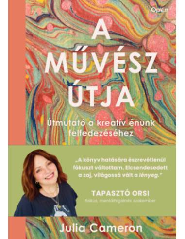 A művész útja - Útmutató a kreatív énünk felfedezéséhez