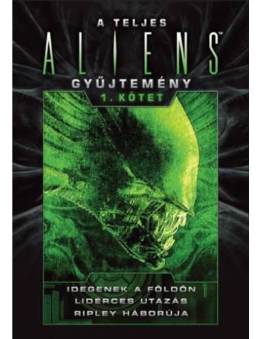 A teljes Aliens-gyűjtemény 1. kötet - Díszkiadás