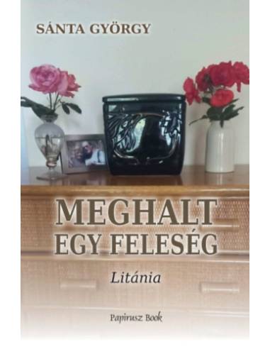 Meghalt egy feleség - Litánia