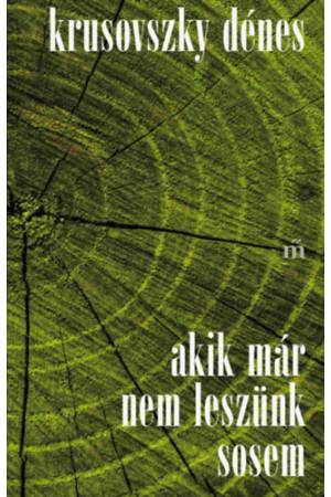 Akik már nem leszünk sosem