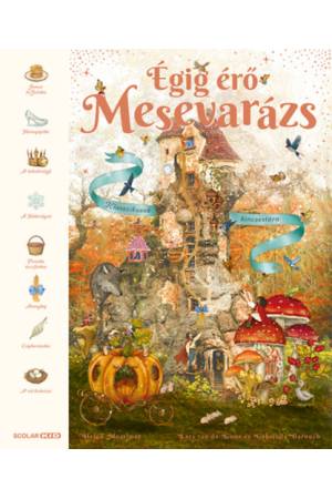 Égig érő mesevarázs - Klasszikusok kincsestára