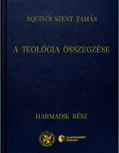 A teológia összegzése - Harmadik rész