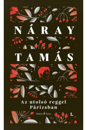 Az utolsó reggel Párizsban I-II. - Valóságos regény - Kétkötetes díszkiadás