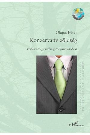 Konzervatív zöldség - Politikáról, gazdaságról jövő időben