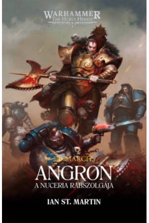 Angron - A Nuceria rabszolgája