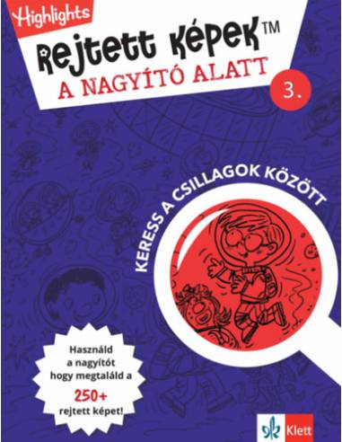 Rejtett képek a nagyító alatt 3. - Keress a csillagok között