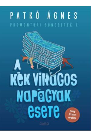 A kék virágos napágyak esete